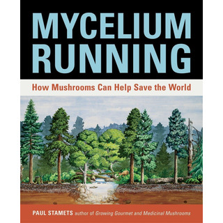 Libro Mycelium Running: Cómo Comer Hongos En Inglés Libro Mycelium Running: Cómo Comer Hongos En Inglés