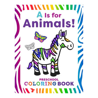Libro: ¡a Es Animales!: Libro Colorear Preescolar Libro: ¡a Es Animales!: Libro Colorear Preescolar
