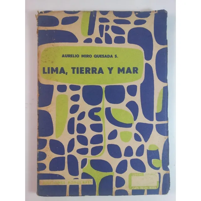 Lima, Tierra Y Mar - Aurelio Miro Quesada 