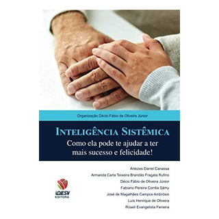 Libro: Inteligência Sistêmica: Como Ela Pode Te Ajudar A Ter Libro: Inteligência Sistêmica: Como Ela Pode Te Ajudar A Ter