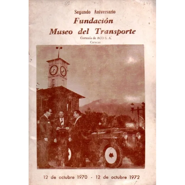 Fundacion Museo Del Transporte 2do Aniversario Caracas 1972