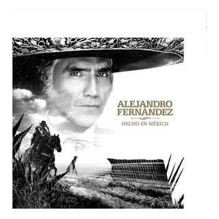 Disco Original Alejandro Fernandez-hecho En México Disco Original Alejandro Fernandez-hecho En México
