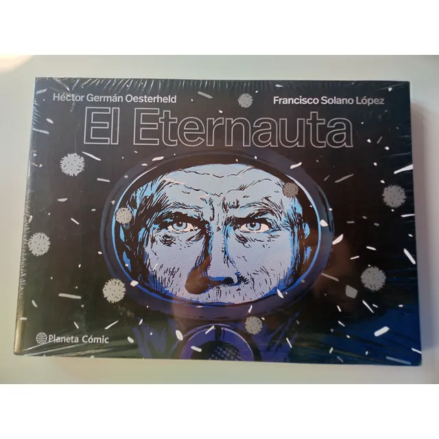 El Eternauta Germán Oesterheld Francisco Solano López