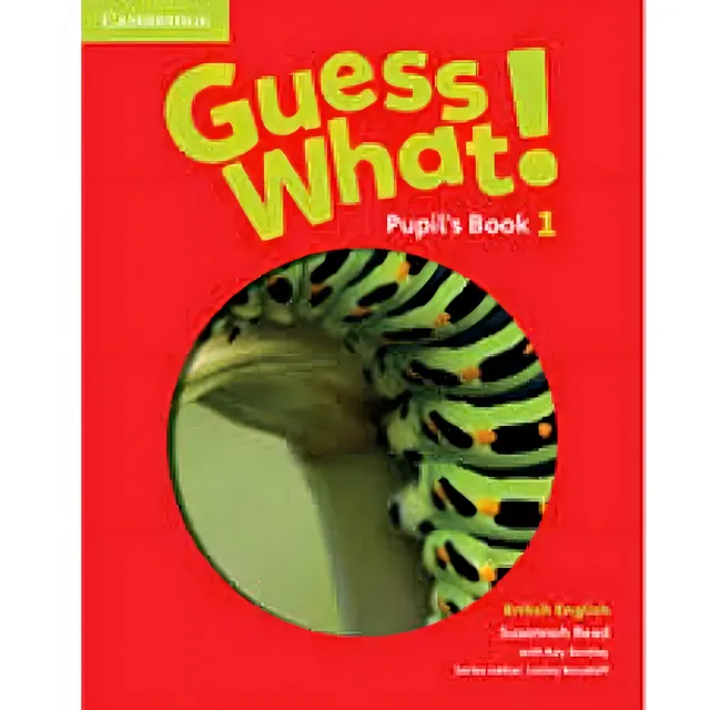 Guess What! 1 - Student`s Book Kel Ediciones