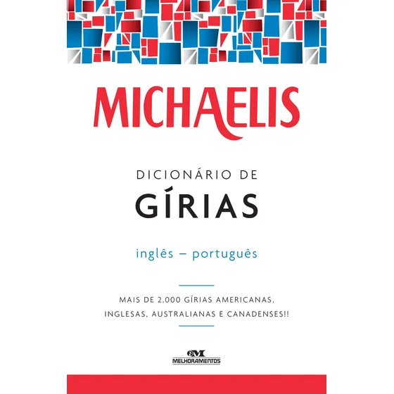 Livro Michaelis Dicionário de Gírias Inglês Português de Nash Mark G Capa Mole em Português 2016 Editora Melhoramentos Ltda