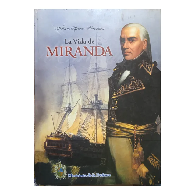 La Vida De Miranda (tapa Dura) / William Spencer Robertson