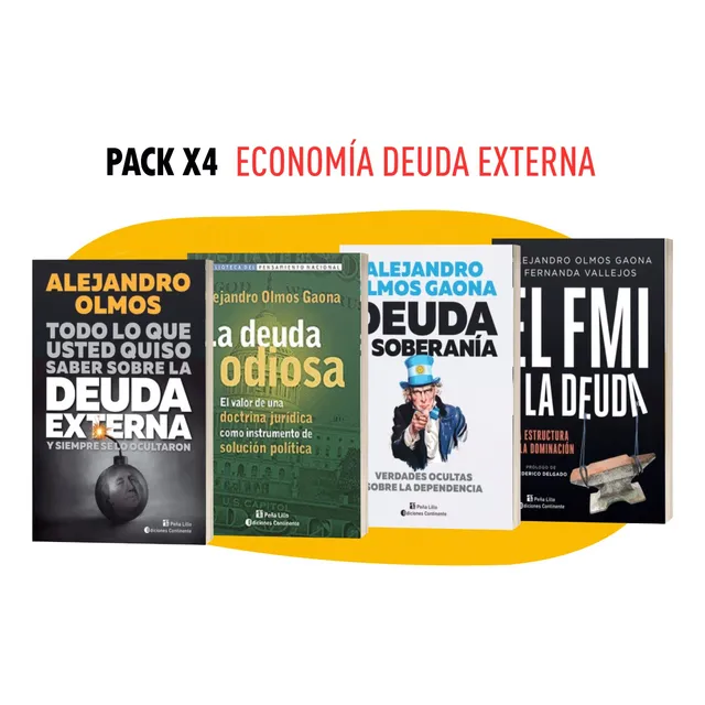 Pack 4 Libros Economia Deuda Externa - A. Olmos Gaona