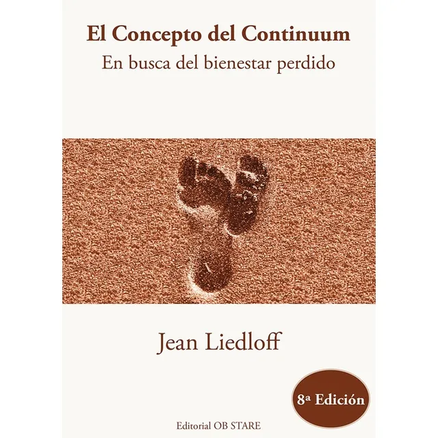 Concepto Del Continuum, El - En Busca Del Bienestar Perdido 