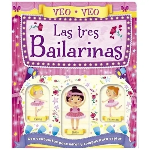 Veo Veo Las Tres Bailarinas ** Libro Interactivo Solapas