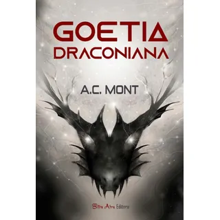Goetia Draconiana - A Goetia No Sistema QliphĂłtico, De A.c. Mont | Sitra Ahra A. SĂ©rie NĂŁo AplicĂĄvel, Vol. 1. Editora Clube De Autores, Capa Mole, Edição 1 Em PortuguĂȘs, 2022 Goetia Draconiana - A Goetia No Sistema QliphĂłtico, De A.c. Mont | Sitra Ahra A. SĂ©rie NĂŁo AplicĂĄvel, Vol. 1. Editora Clube De Autores, Capa Mole, Edição 1 Em PortuguĂȘs, 2022