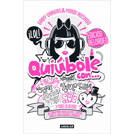 Quiúbole Con - Edición Reloaded - Mujeres - Gaby Vargas Quiúbole Con - Edición Reloaded - Mujeres - Gaby Vargas