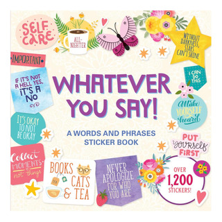Libro: Whatever You Say! A Words And Phrases Sticker Book (o Libro: Whatever You Say! A Words And Phrases Sticker Book (o