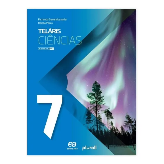 Teláris Ciências - 7º Ano - Editora Ática