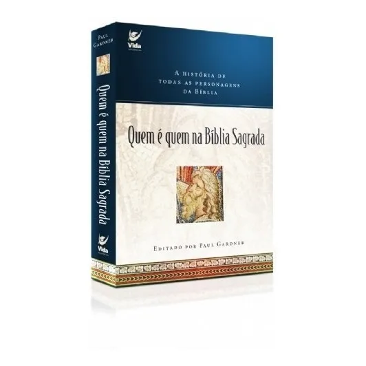 Quem É Quem Na Bíblia Sagrada Todos Os Personagens
