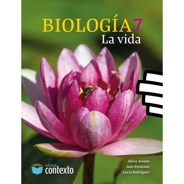 Biologia 7mo. La Vida -  Editorial Contexto