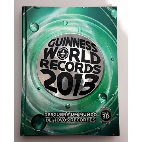 Guinness World Records 2013 - Descubra Um Mundo De Novos Recordes, De Guinness Publishing. Editora Harpercollins Brasil, Edição 1 Em Português
