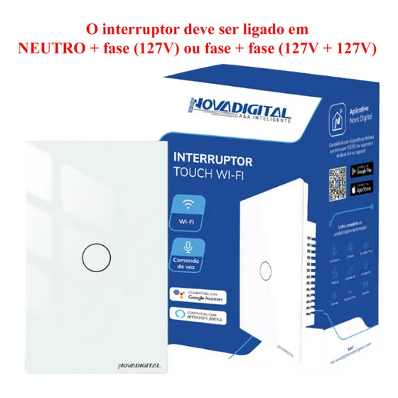 Interruptor Inteligente Wifi Novadigital 1 Tecla Botão Touch Tuya Smart Life Alexa Google 127/220v Branco