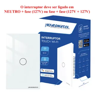 Interruptor Inteligente Wifi Novadigital 1 Tecla BotĂŁo Touch Tuya Smart Life Alexa Google 127/220v Branco Interruptor Inteligente Wifi Novadigital 1 Tecla BotĂŁo Touch Tuya Smart Life Alexa Google 127/220v Branco