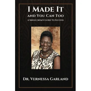 Livro: I Made It And You Can Too: A Single Moms Guide To Success Livro: I Made It And You Can Too: A Single Moms Guide To Success