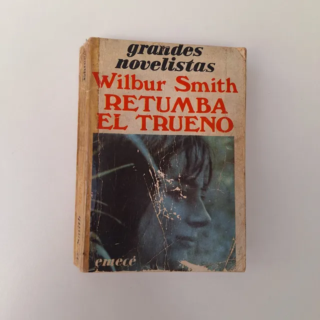 Wilbur Smith - Retumba El Trueno - Emece