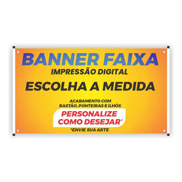 Faixa Lona Banner Personalizado Bastão E Ilhós Sua Medida