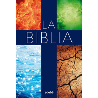 Libro: La Biblia (edición Escolar). Edebé, Obra Colectiva. E Libro: La Biblia (edición Escolar). Edebé, Obra Colectiva. E