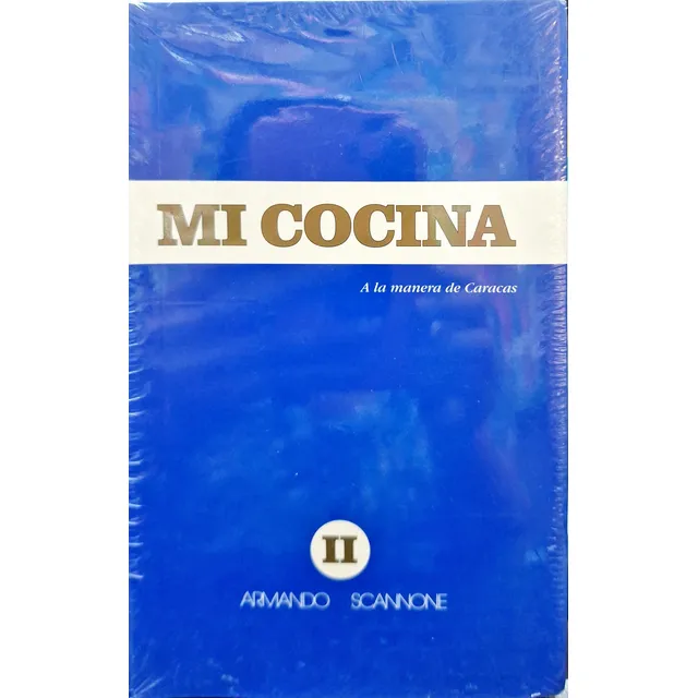 Mi Cocina A La Manera De Caracas - Armando Scannone