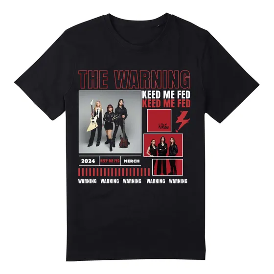 Remera The Warning Keed Me Fed Rock Banda 100% Algodon