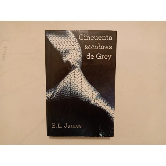 Cincuenta Sombras De Grey | Libro - E.l. James - Grijalbo 