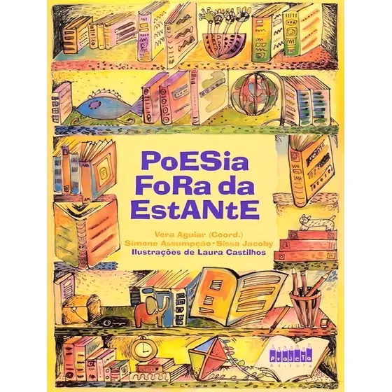 Poesia Fora Da Estante - 30ª Ed, De Aguiar, Vera. Editorial Projeto, Capa Mole, Edição 30 Em Português, 2024