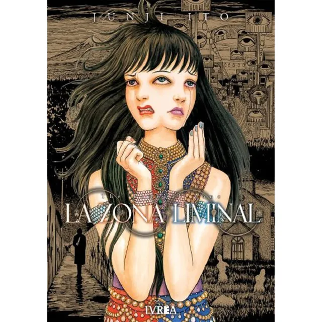 La Zona Liminal - Junji Ito - Ivrea 
