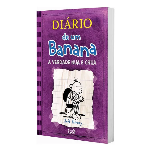 Diário De Um Banana Volume 5 A Verdade Nua E Crua Capa Mole De Jeff Kinney