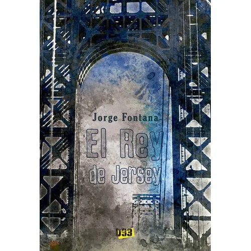 Rey De Jersey, El, De Fontana, Jorge. Editorial Distrito 93, Tapa Blanda En Español
