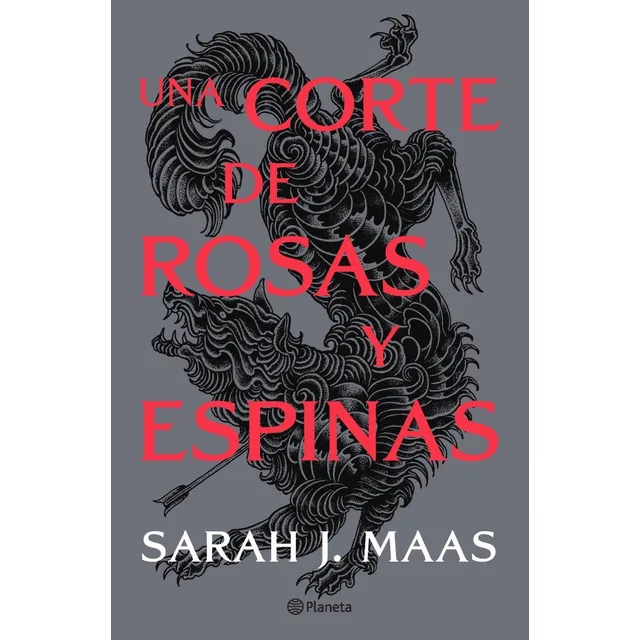 Una Corte De Rosas Y Espinas / Sarah J. Maas