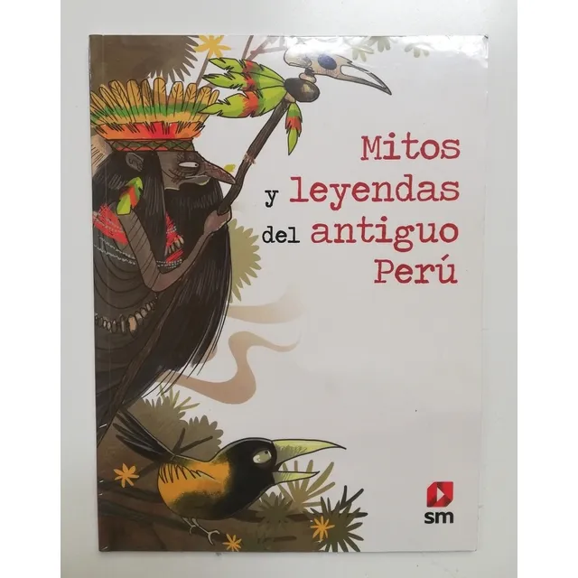 Mitos Y Leyendas Del Antiguo Perú, De Alfredo Escudero. Editorial Sm En Español