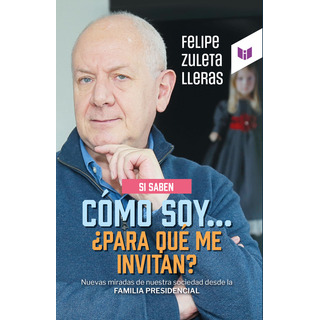 Si Saben Cómo Soy... ¿para Qué Me Invitan? Si Saben Cómo Soy... ¿para Qué Me Invitan?