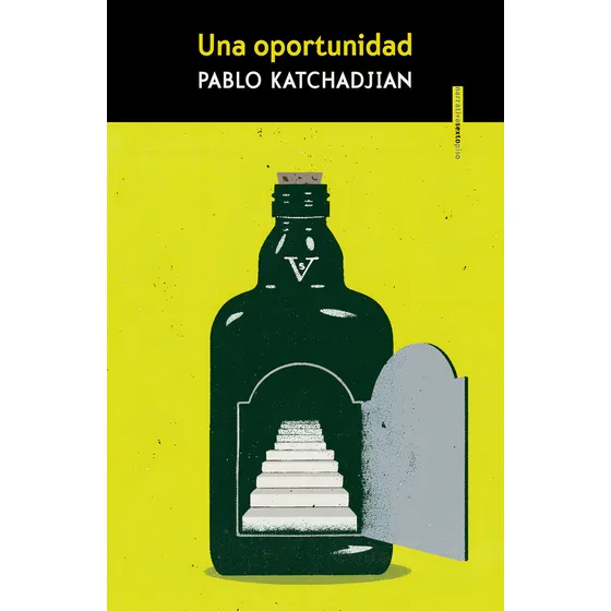 UNA OPORTUNIDAD (Nuevo), de Pablo Katchadjian. Editorial Sexto Piso en español