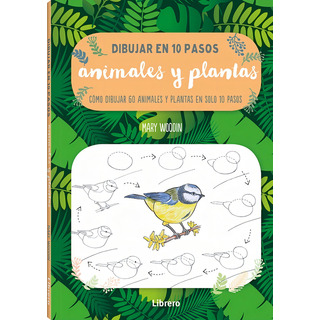 Dibujar En 10 Pasos : Animales Y Plantas Dibujar En 10 Pasos : Animales Y Plantas