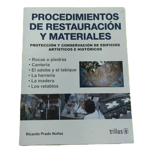 Procedimientos De Restauración Y Materiales -