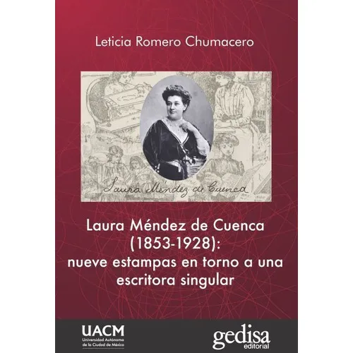 Laura Mendez De Cuenca (1853-1928) - Romero Chumacero Leti 