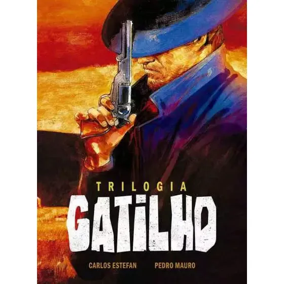 Trilogia Gatilho, De Estefan Carlos. Editora Editora Panini, Capa Dura Em Português, 2021