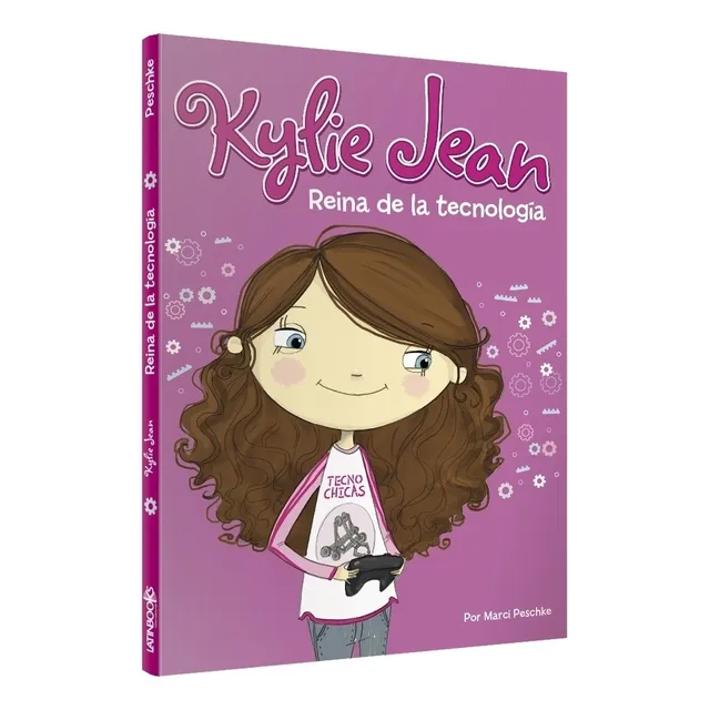 Kylie Jean - Reina De La Tecnologia - Marci Peschke - Latin