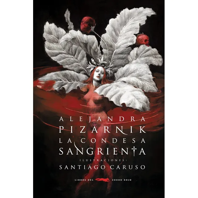 La condesa sangrienta, de Pizarnik, Alejandra., vol. Volumen Unico. Editorial Libros del Zorro Rojo, edición 1 en español, 2022