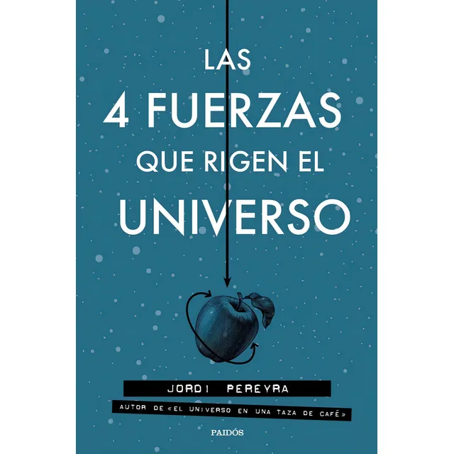 4 Fuerzas Que Rigen El Universo,las - Pereyra,jordi