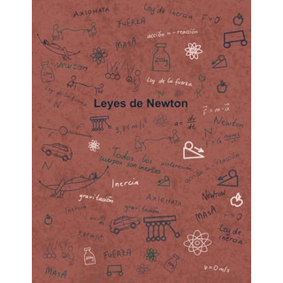 Leyes De Newton - Cuaderno Para Amantes De La Fisica: 120 Pa Leyes De Newton - Cuaderno Para Amantes De La Fisica: 120 Pa