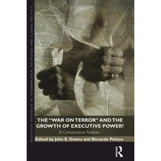 Libro The War On Terror And The Growth Of Executive Power... Libro The War On Terror And The Growth Of Executive Power...