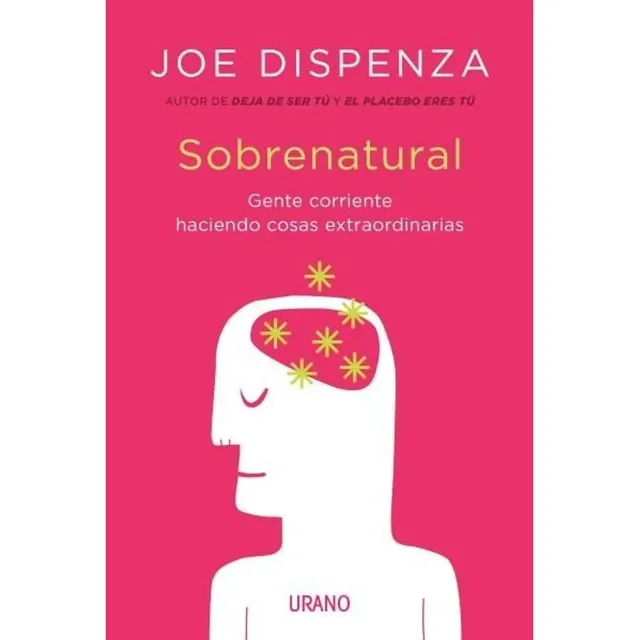 Sobrenatural: Gente Corriente Haciendo Cosas Extraordinarias Tapa Blanda