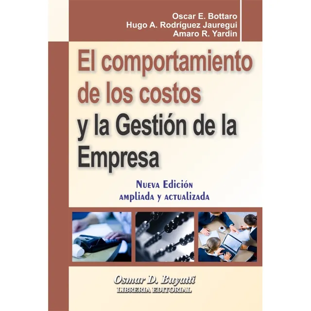 El Comportamiento De Los Costos Y La Gestion De La Empresa
