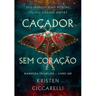 Caçador Sem Coração Autor Kristen Ciccarelli Tapa Blanda Caçador Sem Coração Autor Kristen Ciccarelli Tapa Blanda