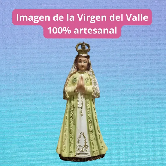 Imagen De La Virgen Del Valle, 100% Artesanal